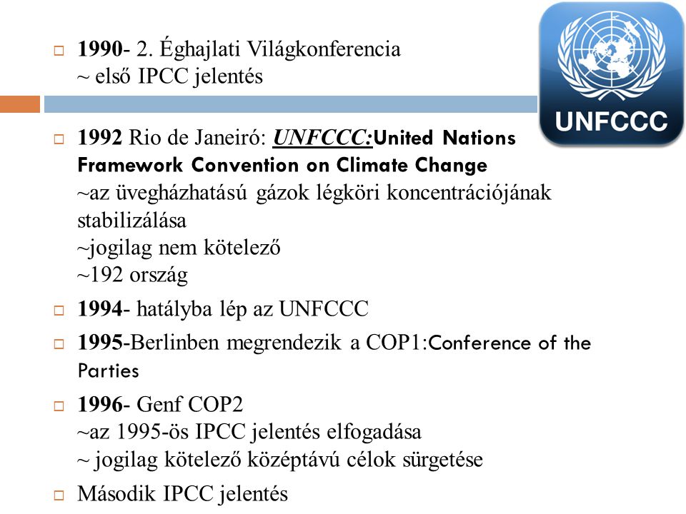 Éghajlati Világkonferencia ~ első IPCC jelentés