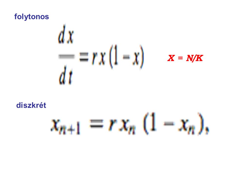 folytonos X = N/K diszkrét