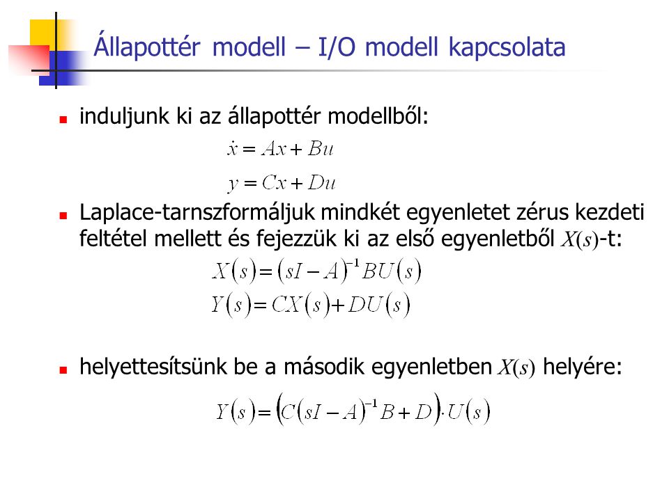 Állapottér modell – I/O modell kapcsolata