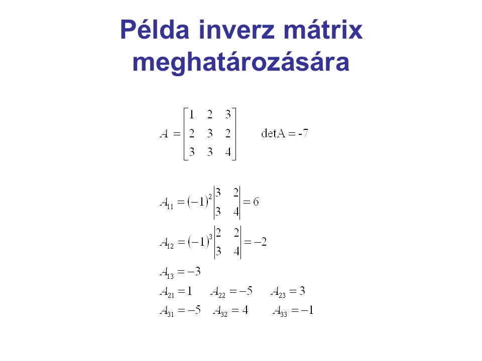 Példa inverz mátrix meghatározására