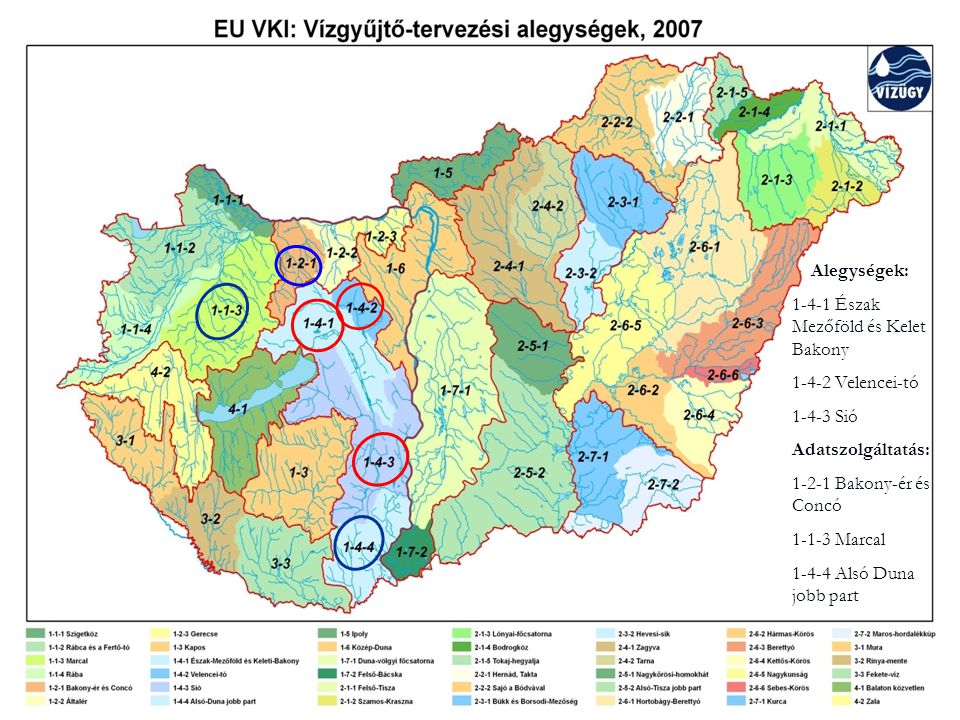 Alegységek: Észak Mezőföld és Kelet Bakony Velencei-tó Sió. Adatszolgáltatás: