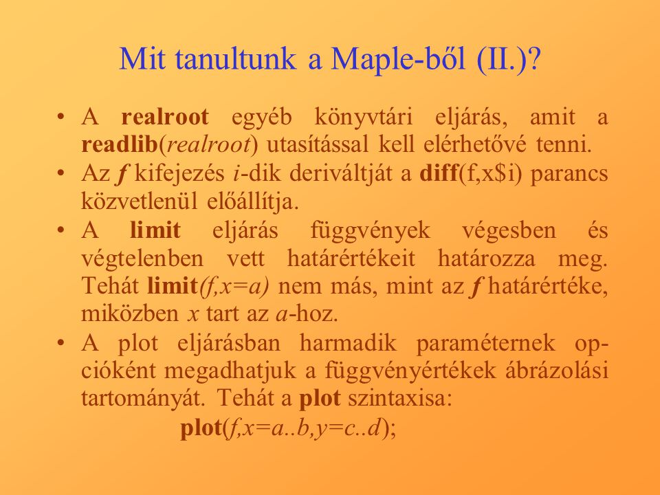 Mit tanultunk a Maple-ből (II.)
