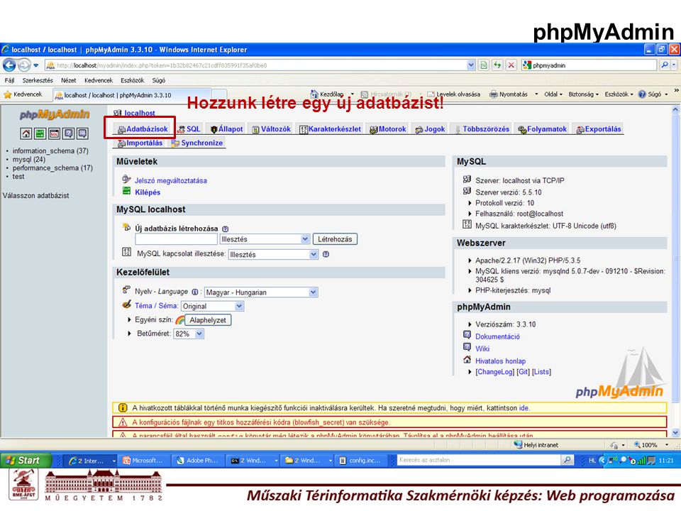 phpMyAdmin Hozzunk létre egy új adatbázist!