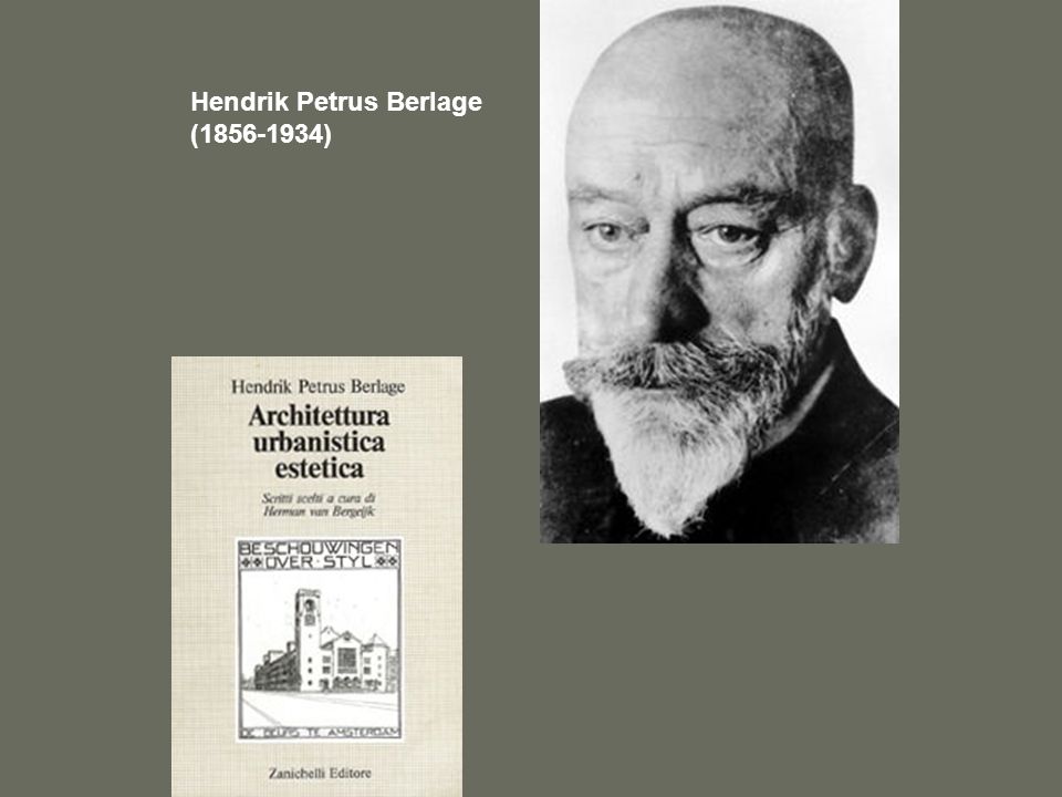 Hendrik Petrus Berlage ( )