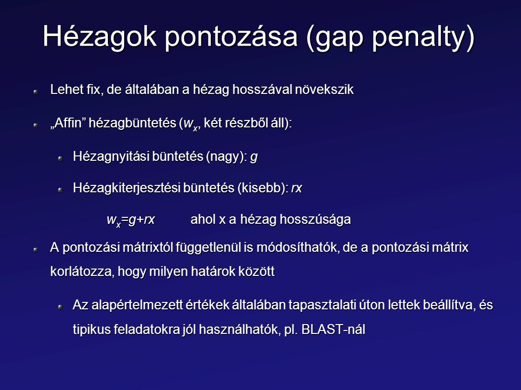 Hézagok pontozása (gap penalty)