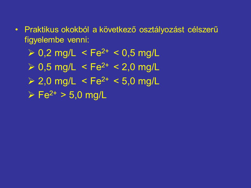 0,2 mg/L < Fe2+ < 0,5 mg/L 0,5 mg/L < Fe2+ < 2,0 mg/L