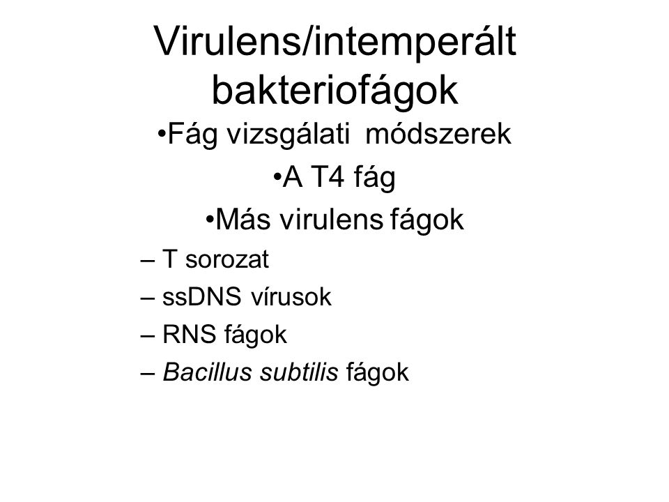 Virulens/intemperált bakteriofágok