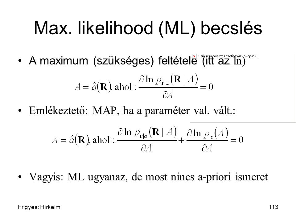 Max. likelihood (ML) becslés