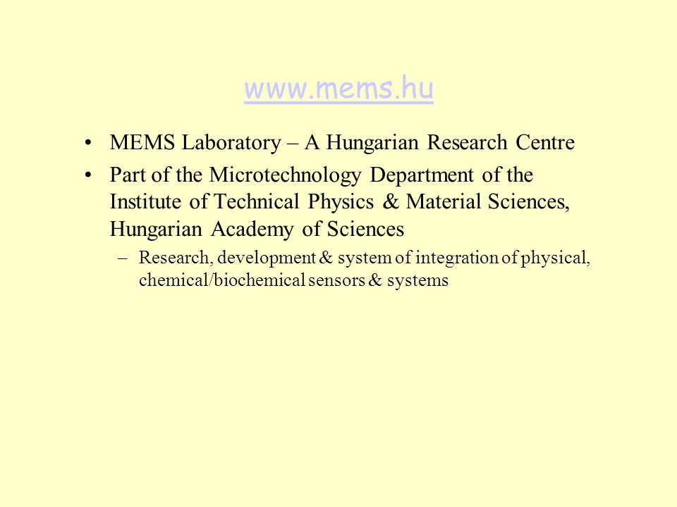 MEMS Laboratory – A Hungarian Research Centre