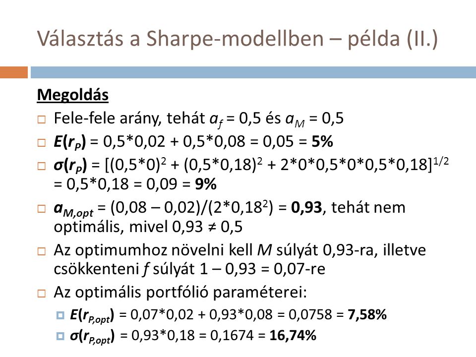 Választás a Sharpe-modellben – példa (II.)