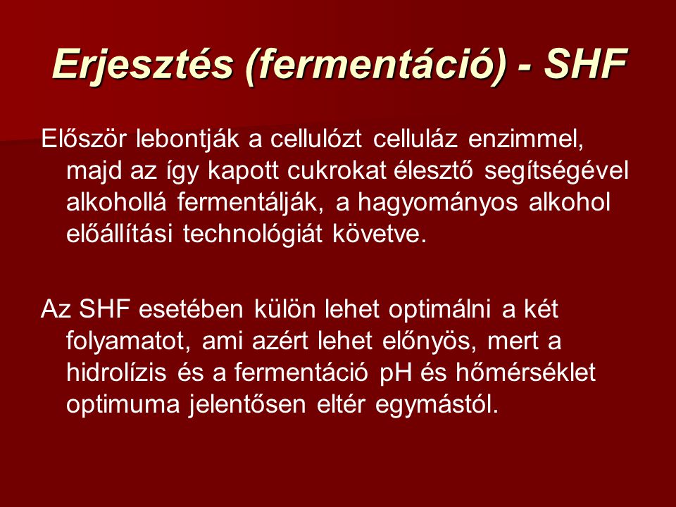 Erjesztés (fermentáció) - SHF