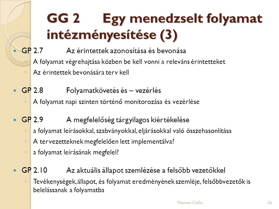 GG 2 Egy menedzselt folyamat intézményesítése (3)