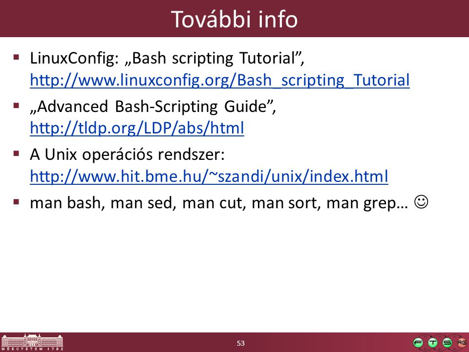 További info LinuxConfig: „Bash scripting Tutorial ,