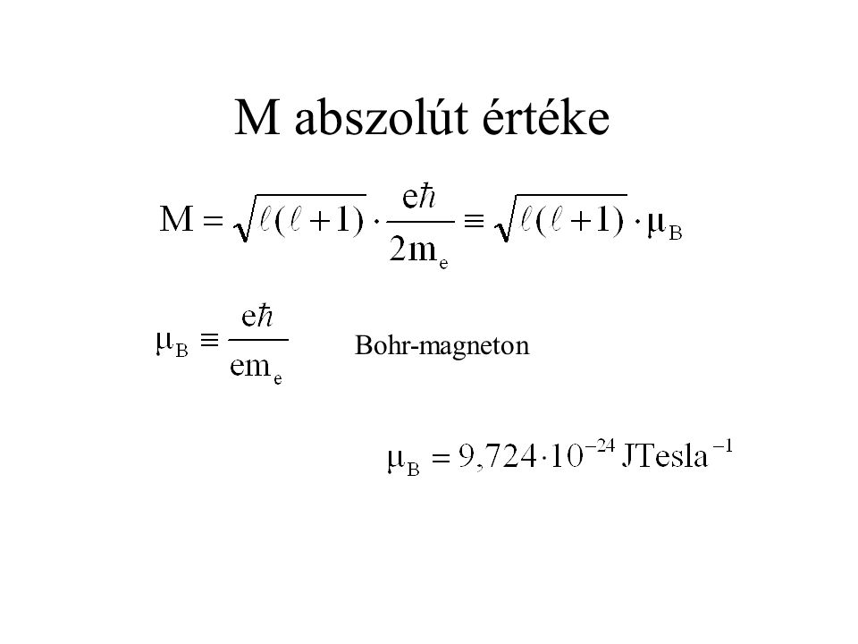 M abszolút értéke Bohr-magneton