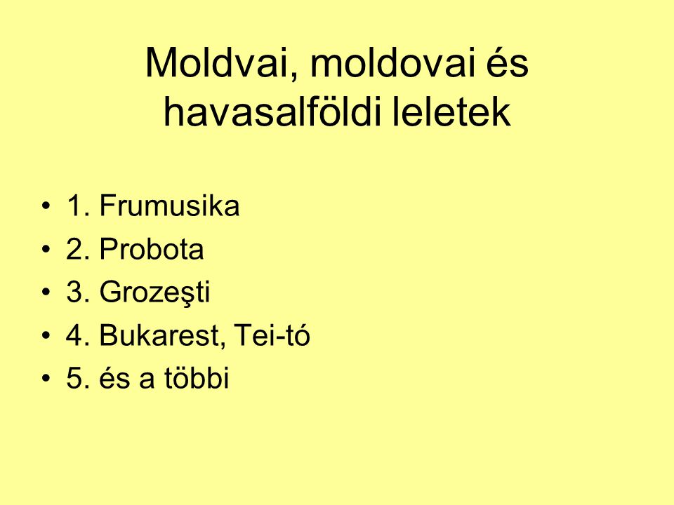 Moldvai, moldovai és havasalföldi leletek