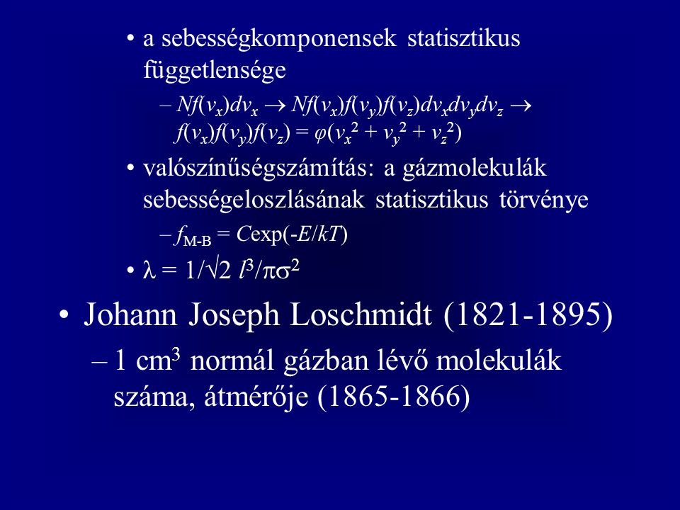 Johann Joseph Loschmidt ( )