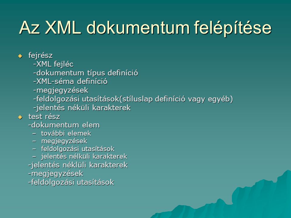 Az XML dokumentum felépítése