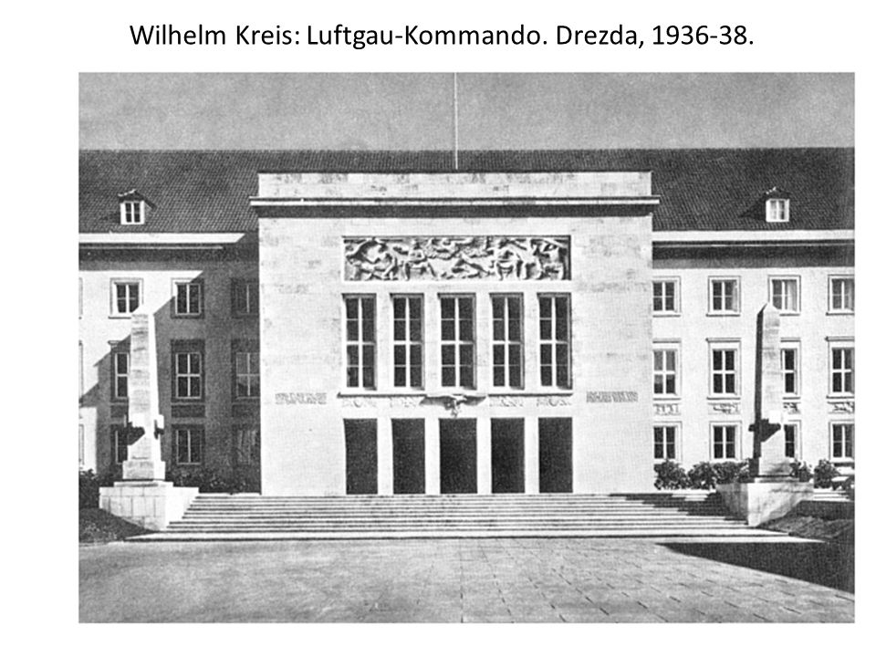 Wilhelm Kreis: Luftgau-Kommando. Drezda,