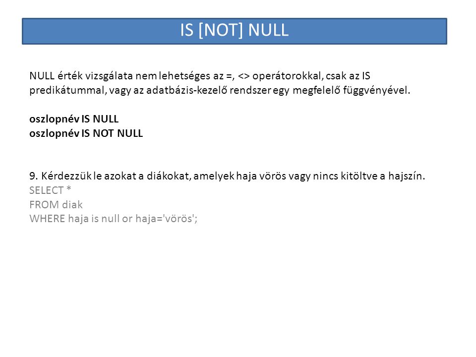 IS [NOT] NULL
