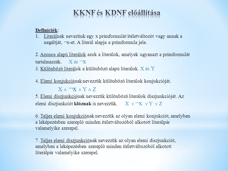 KKNF és KDNF előállítása