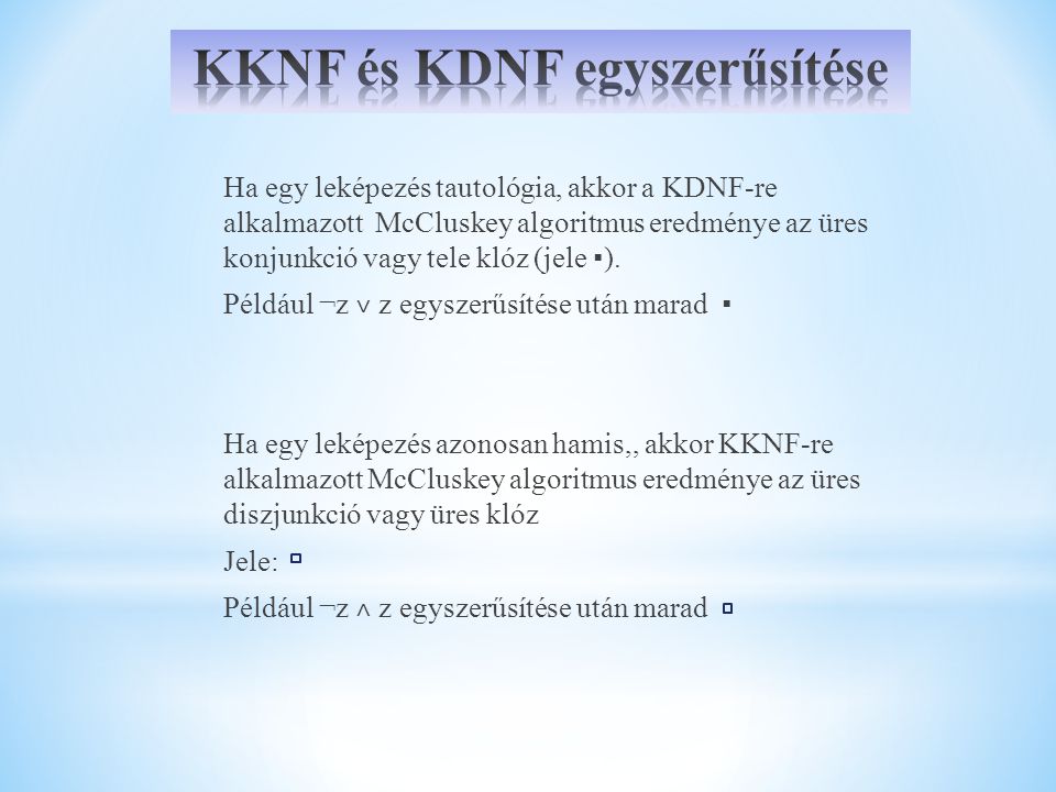 KKNF és KDNF egyszerűsítése