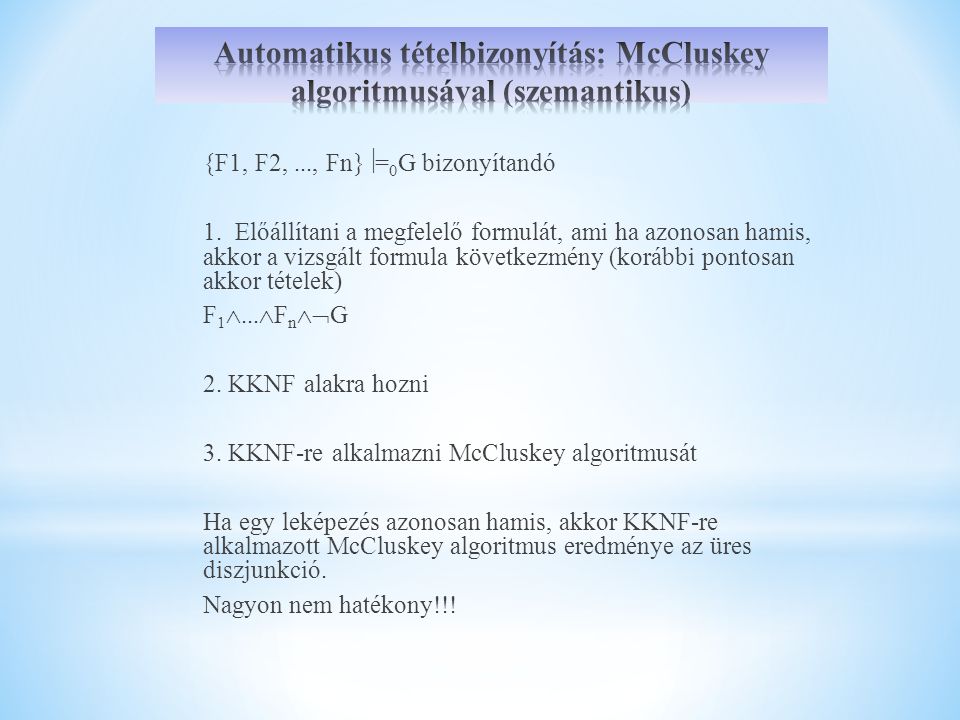 Automatikus tételbizonyítás: McCluskey algoritmusával (szemantikus)
