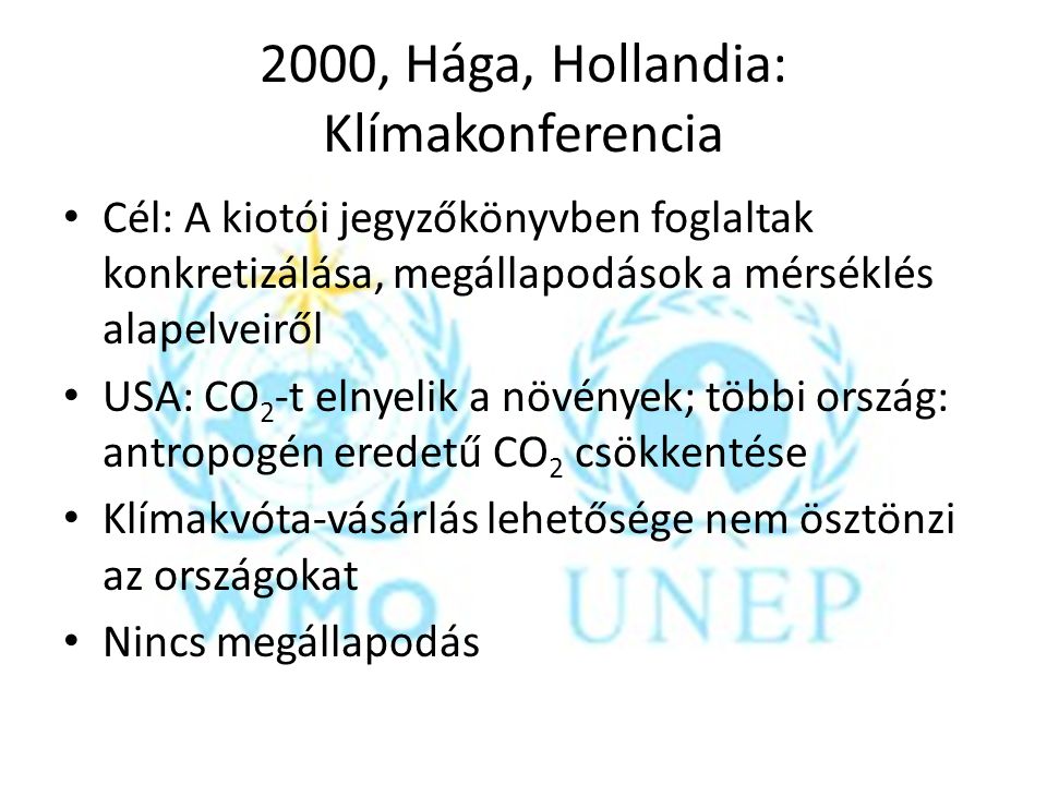 2000, Hága, Hollandia: Klímakonferencia