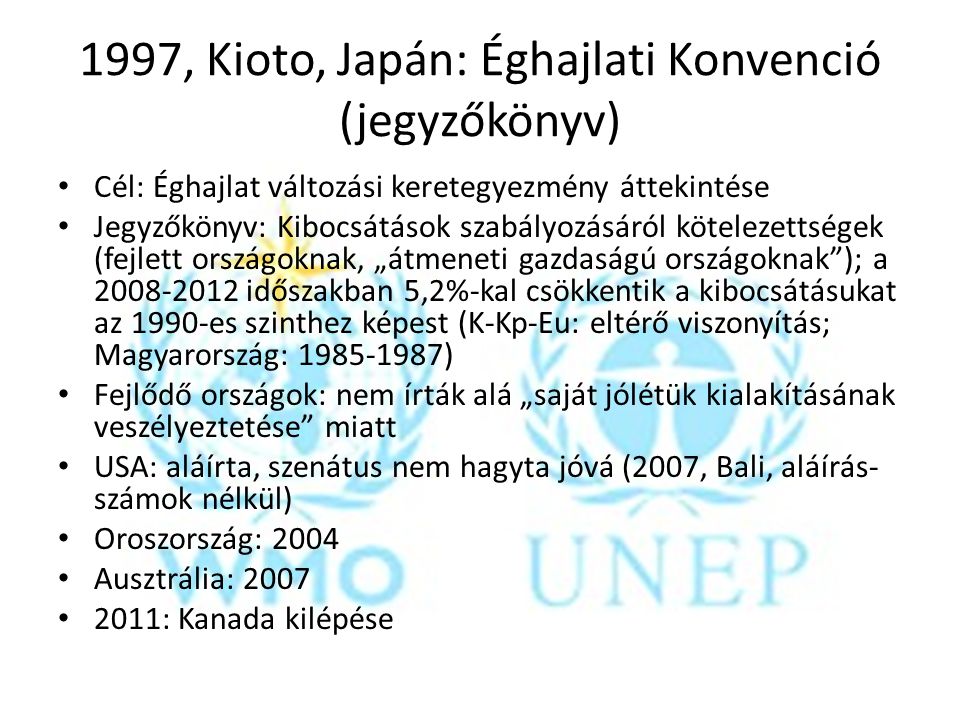1997, Kioto, Japán: Éghajlati Konvenció (jegyzőkönyv)