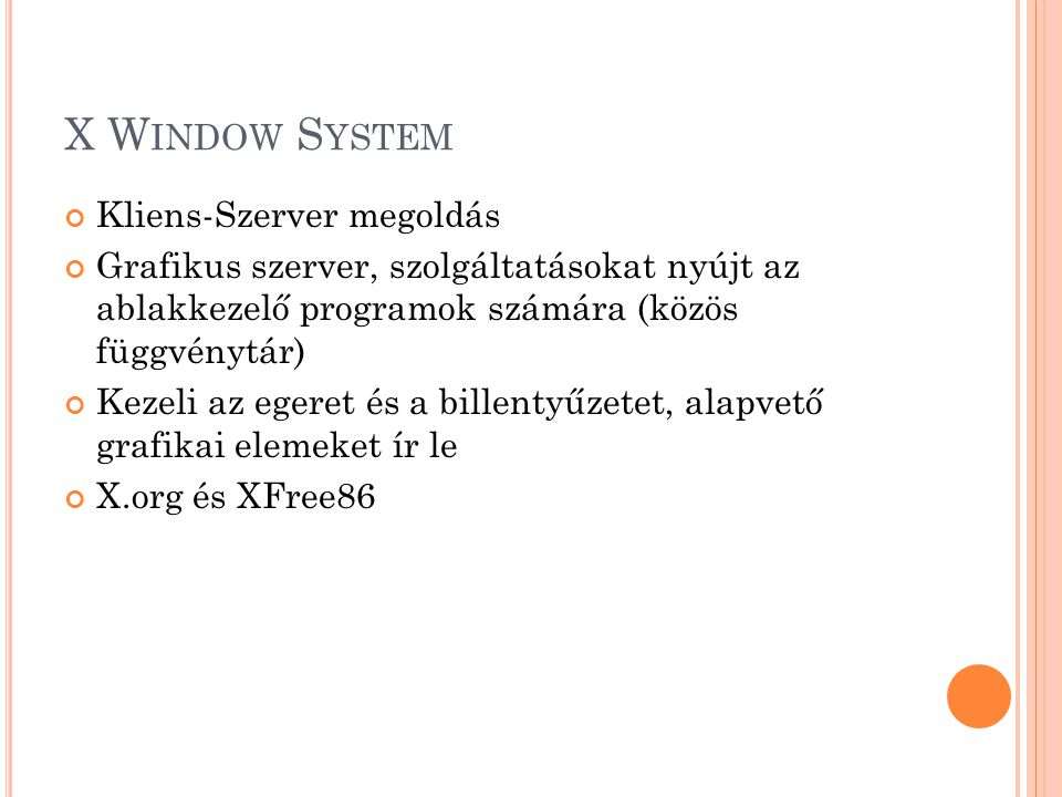 X Window System Kliens-Szerver megoldás