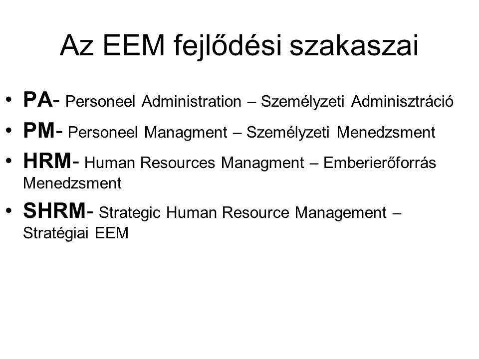 Az EEM fejlődési szakaszai