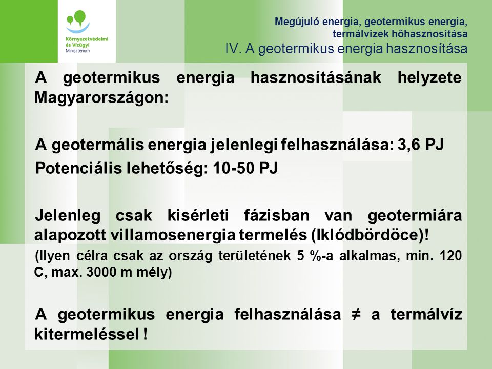A geotermikus energia hasznosításának helyzete Magyarországon: