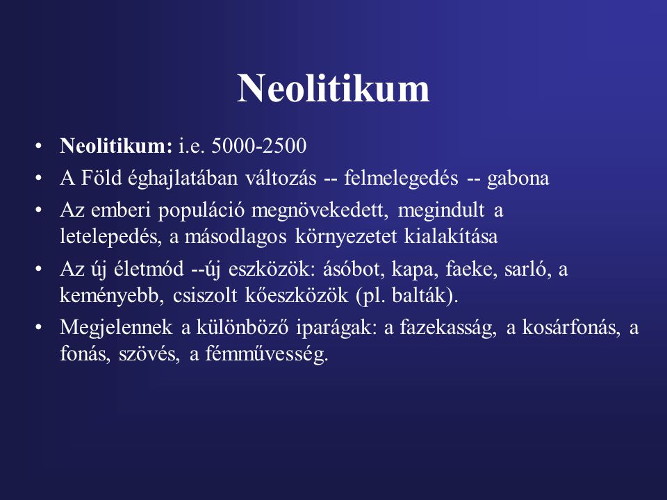 Neolitikum Neolitikum: i.e
