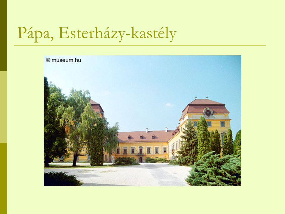 Pápa, Esterházy-kastély
