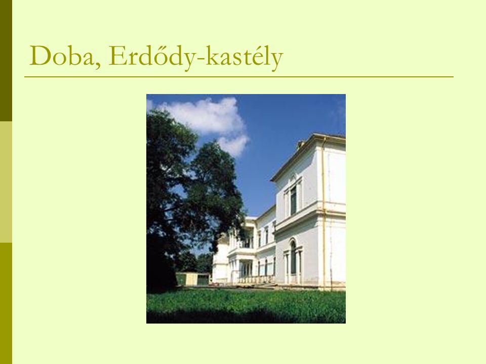 Doba, Erdődy-kastély