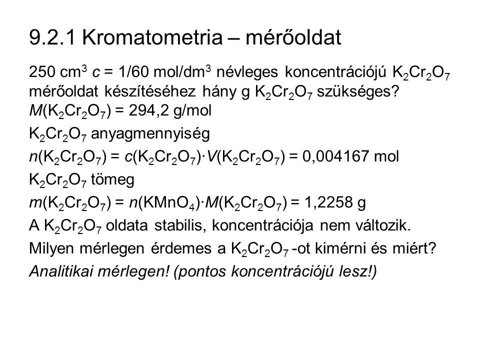 9.2.1 Kromatometria – mérőoldat