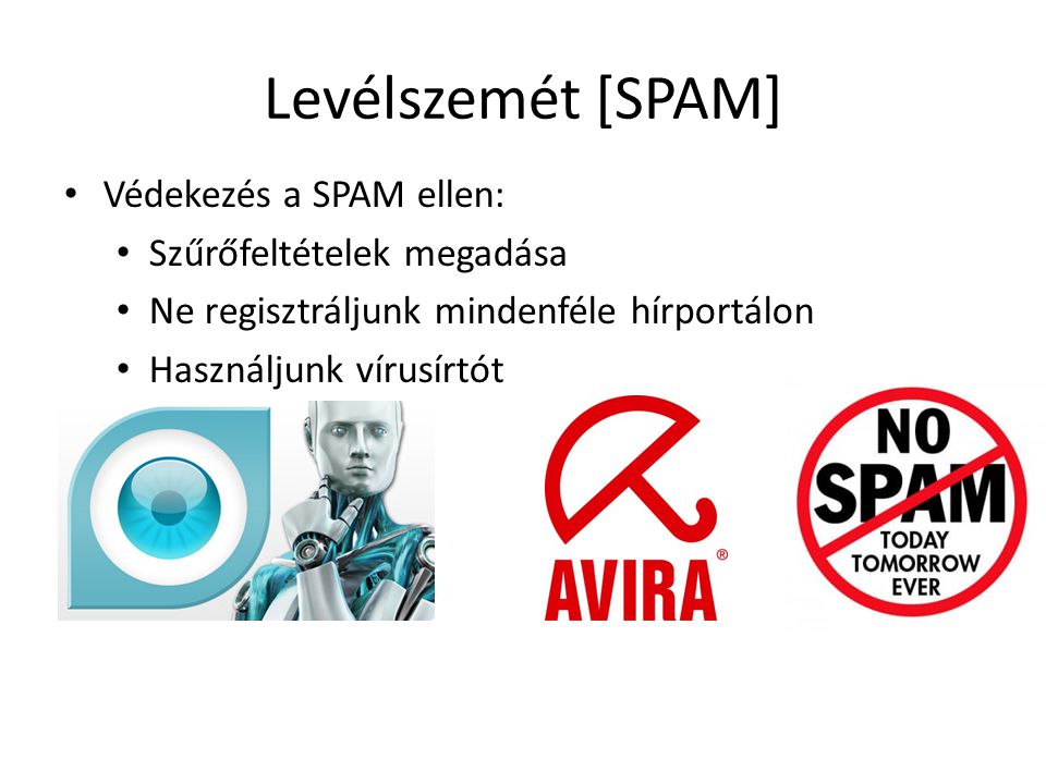 Levélszemét [SPAM] Védekezés a SPAM ellen: Szűrőfeltételek megadása