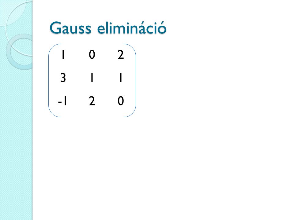 Gauss elimináció