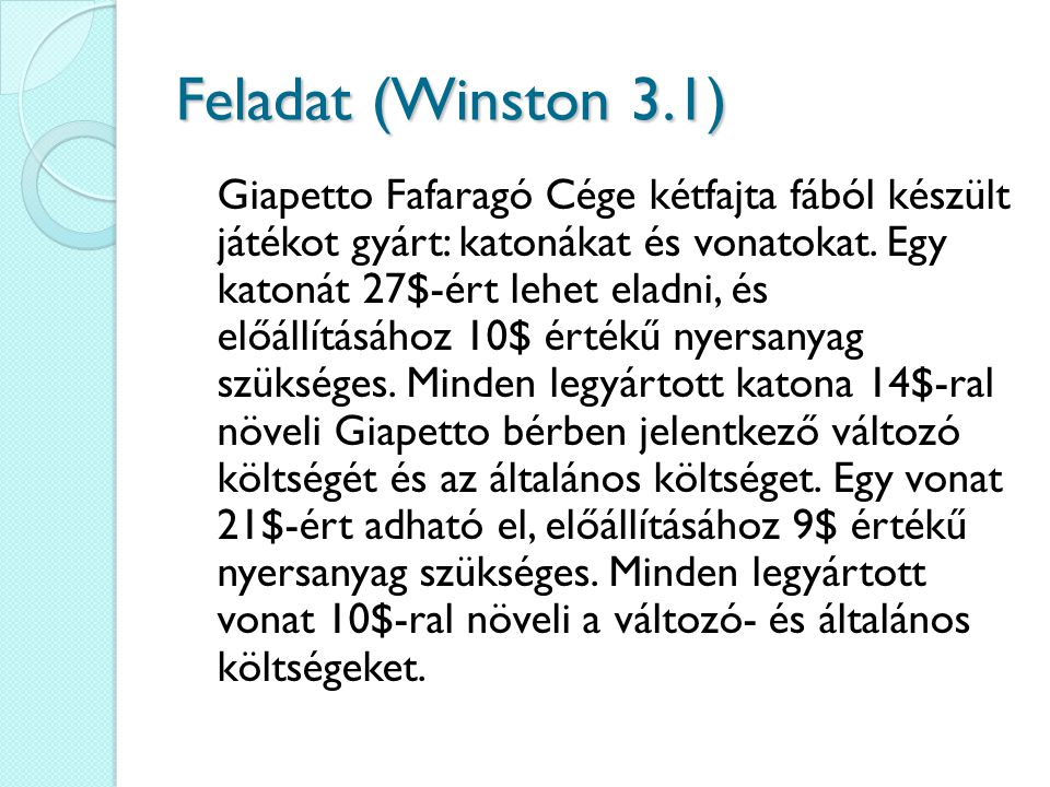 Feladat (Winston 3.1)