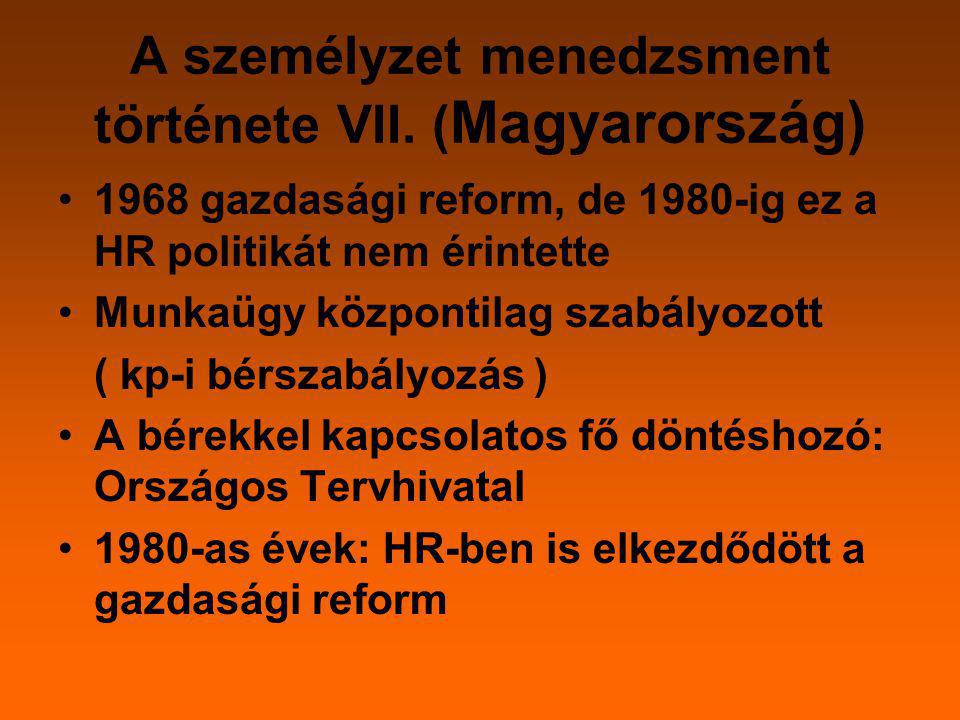 A személyzet menedzsment története VII. (Magyarország)