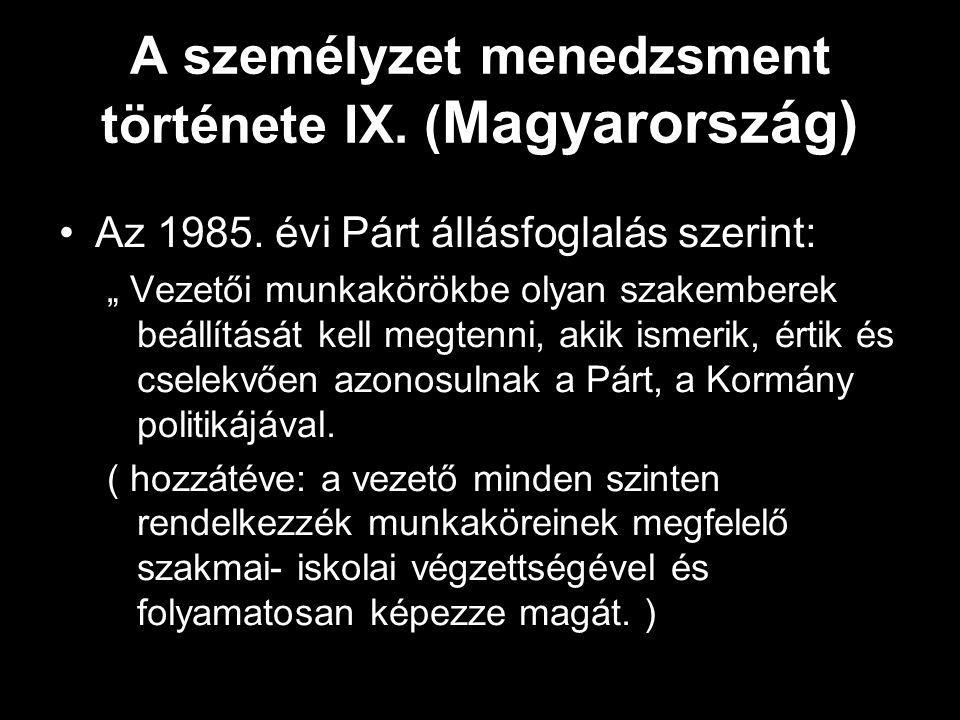 A személyzet menedzsment története IX. (Magyarország)