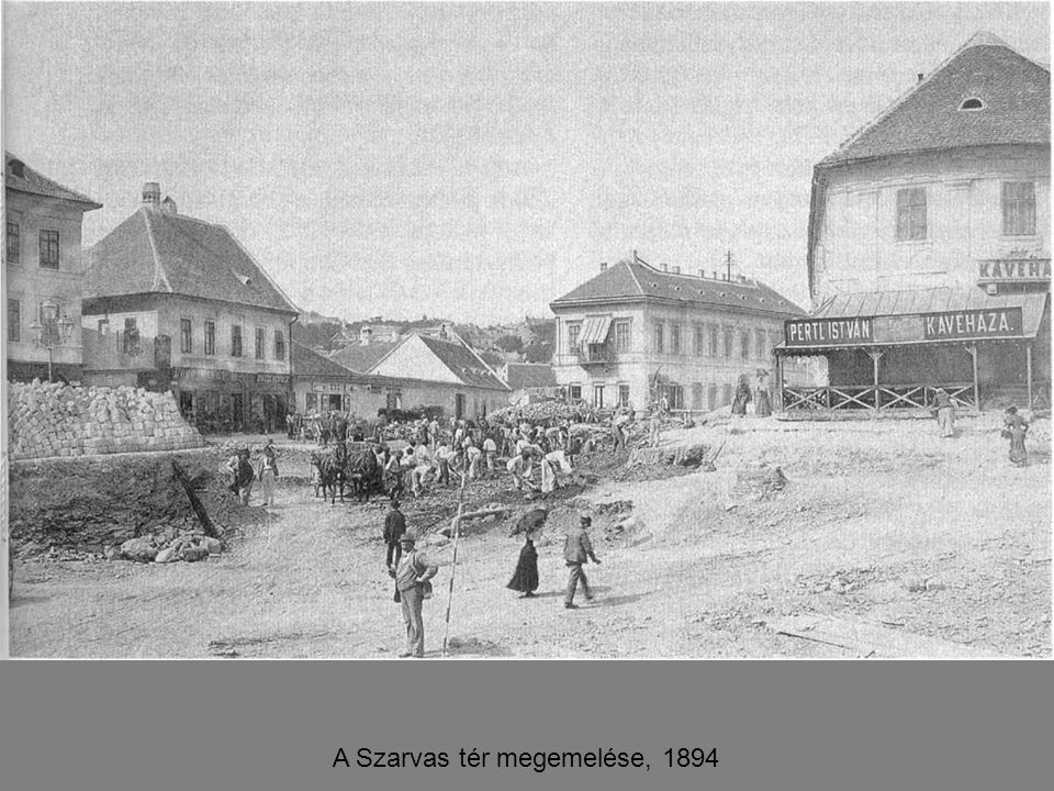 A Szarvas tér megemelése, 1894