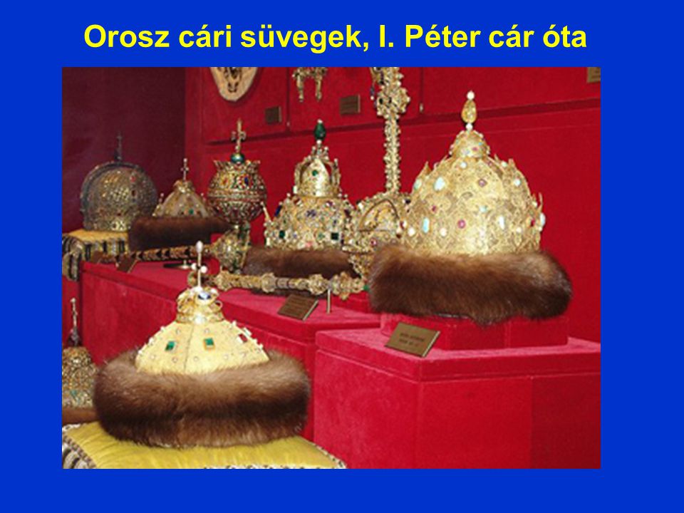 Orosz cári süvegek, I. Péter cár óta