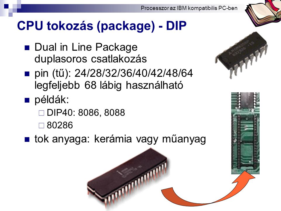CPU tokozás (package) - DIP