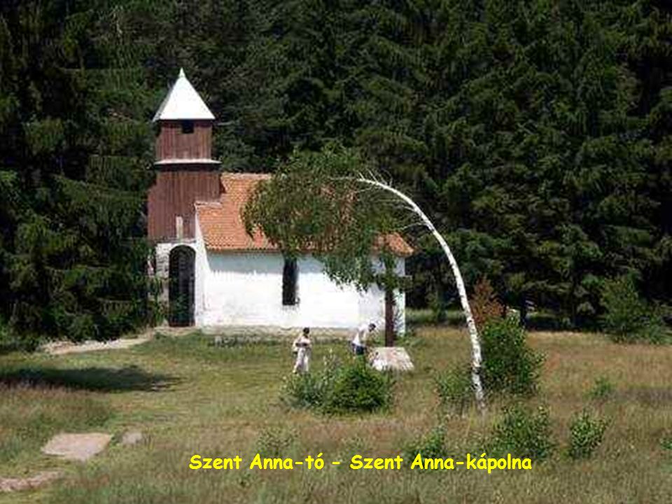 Szent Anna-tó - Szent Anna-kápolna