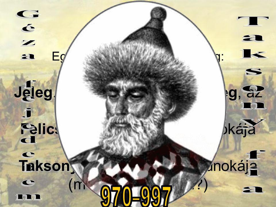 Taksony fia Árpád Álmos fia Géza fejedelem