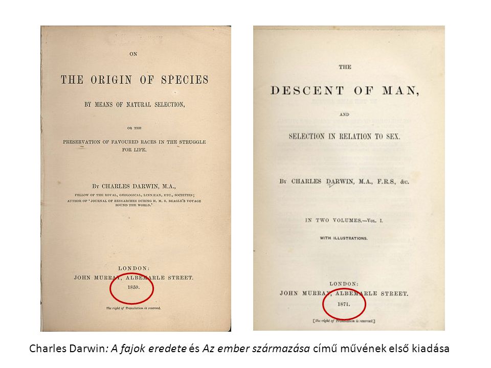 Charles Darwin: A fajok eredete és Az ember származása című művének első kiadása