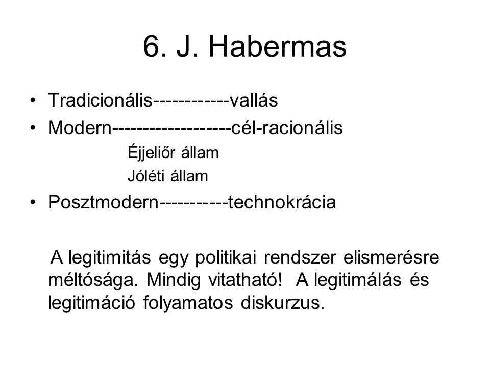 6. J. Habermas Tradicionális vallás