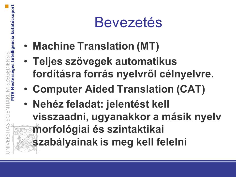 Bevezetés Machine Translation (MT)