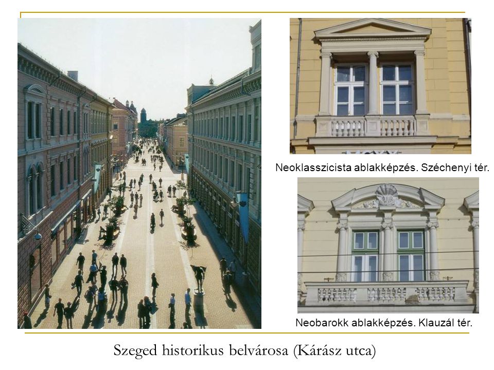 Szeged historikus belvárosa (Kárász utca)