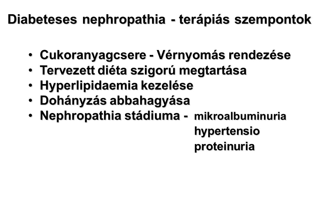Diabeteses nephropathia - terápiás szempontok